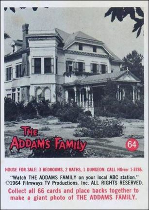 Addams Family (Base Set) card 64 House for Sale: 3 Bedrooms, 2 Baths, 1 Dungeon.
