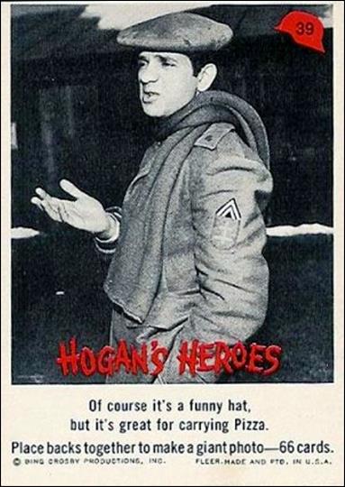 Hogan's Heroes (Base Set) card 39 Of course it's a funny hat, but it's great for