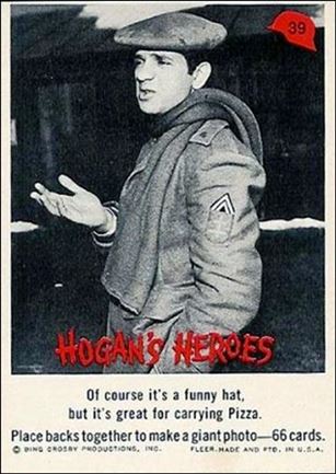 Hogan's Heroes (Base Set) card 39 Of course it's a funny hat, but it's great for