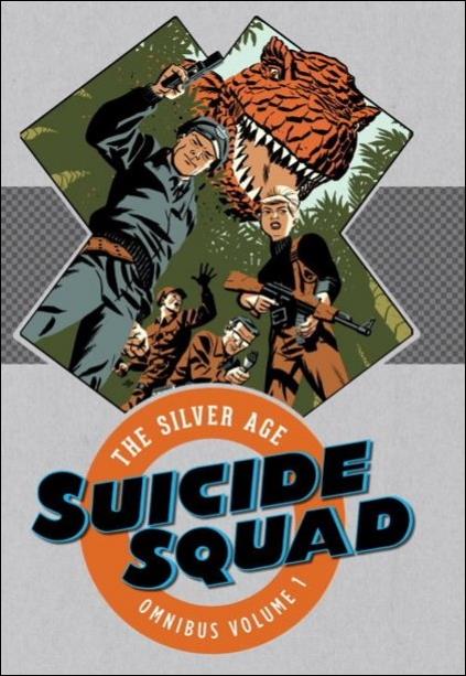 Suicide Squad: The Silver Age Omnibus issue 1