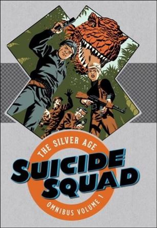 Suicide Squad: The Silver Age Omnibus Cover Image 1