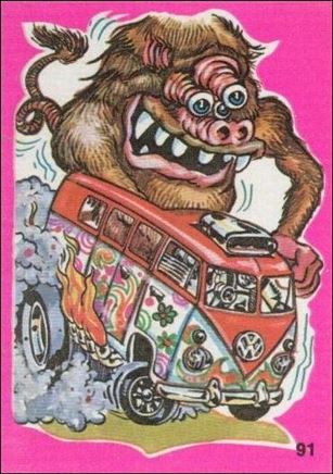 Fantastic Odd Rods: Series 1 (Base Set) card 91