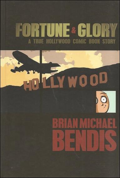 Fortune and Glory: A True Hollywood Comic Book Story Deluxe Anniversary Edition issue nn