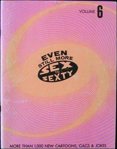 Sex to Sexty issue 6 Even Still More Sex to Sexty