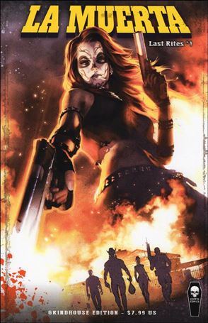 La Muerta: Last Rites issue 1-B Grindhouse Edition