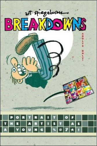 Breakdowns: Portrait of the Artist as a Young %@#*!  issue 1