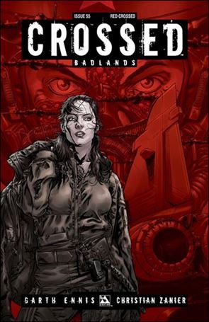 Crossed: Badlands issue 55-E Christian Zanier Red Crossed Cover