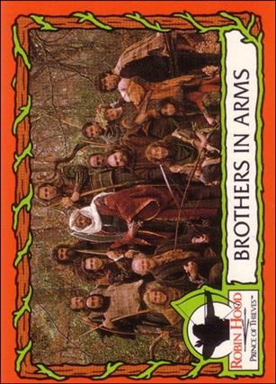 Robin Hood, Prince of Thieves (Base Set) card 28 Brothers in Arms