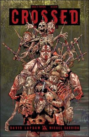 Crossed: Badlands issue 21-C Torture Cover