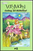 Very Vicky: Calling All Hillbillies! Cover Image 2