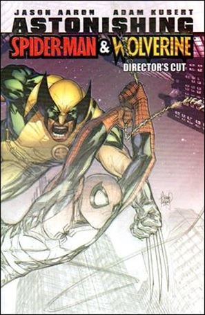 Astonishing Spider-Man & Wolverine issue 1-E Director's Cut - Adam Kubert Wraparound Cover