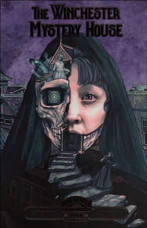 Winchester Mystery House issue 1-B Centennial Edition