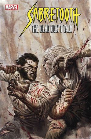 Sabretooth: The Dead Don't Talk issue 1-B Davide Paratore Cover