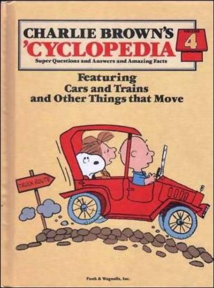 Charlie Brown's 'Cyclopedia: Super Questions and Amazing Facts issue 4 Cars and Trains, and Other Things that Move