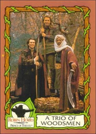 Robin Hood, Prince of Thieves (Base Set) card 85 A Trio Of Woodsmen