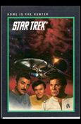 Star Trek 25th Anniversary: Series 1 (Base Set) card 157 Home is the Hunter