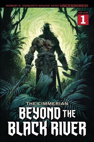 Cimmerian: Beyond the Black River issue 1-B Anthony Jean Cover