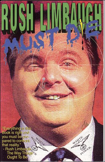 Rush Limbaugh Must Die issue 1-C Expanded Edition--1st Printing