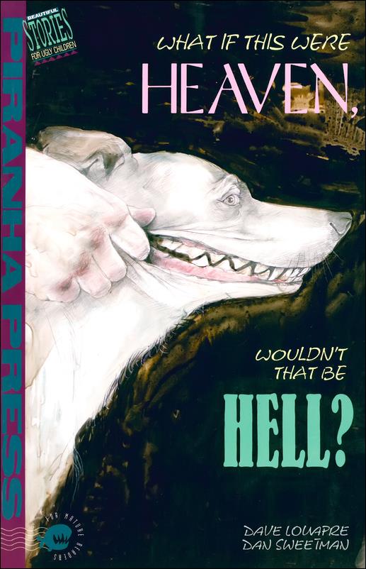 What If This Were Heaven, Wouldn't That Be Hell? issue 1