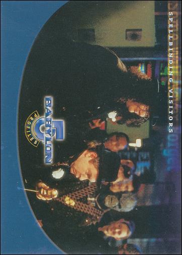 Babylon 5: Profiles (Base Set) card 93 Some Will Never Forget: Spellbinding Visitors
