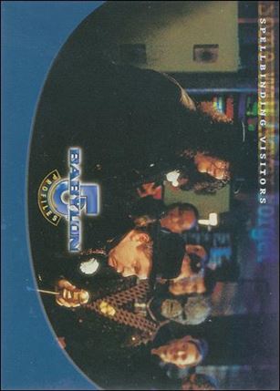 Babylon 5: Profiles (Base Set) card 93 Some Will Never Forget: Spellbinding Visitors
