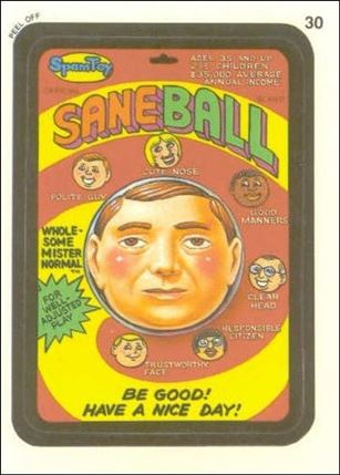 Wacky Packages (Base Set) card 30 Saneball