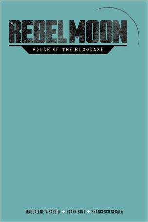 Rebel Moon House of the Bloodaxe issue 1-G Blank Cover