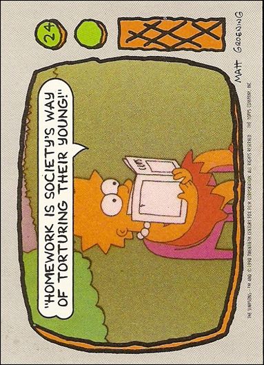 Simpsons: Series 1 (Base Set) card 24 Homework is society's way of torturing their young