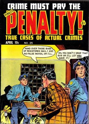 Crime Must Pay the Penalty issue 25