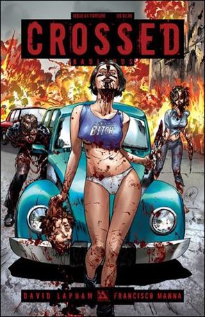 Crossed: Badlands issue 63-C Torture Cover