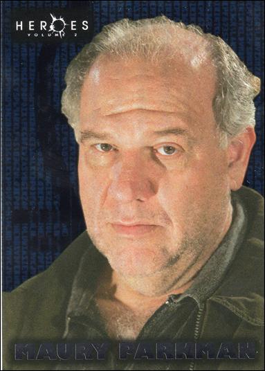Heroes: Volume 2 (Foil Card Subset) card 8 Maury Parkman