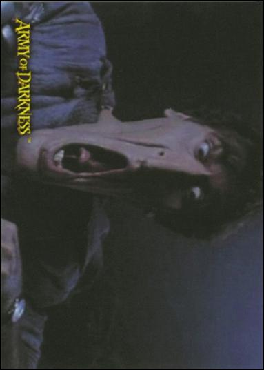 Army of Darkness (Base Set) card 33 Why the Long Face?