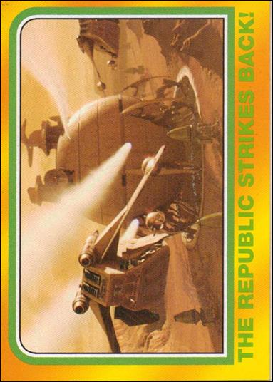 Star Wars Heritage  (Base Set) card 103 The Republic Strikes Back!