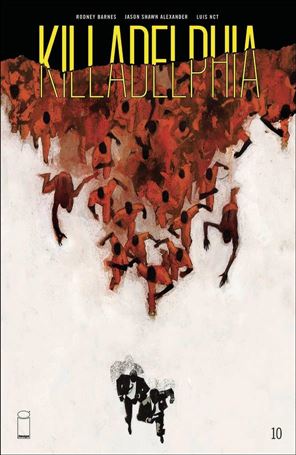 Killadelphia issue 10 Jason Shawn Alexander Cover