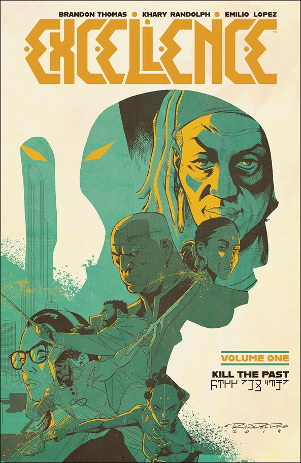 Excellence issue 1 Kill the Past