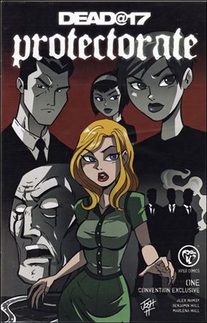Dead@17: Protectorate issue 1-B Convention Exclusive Cover 