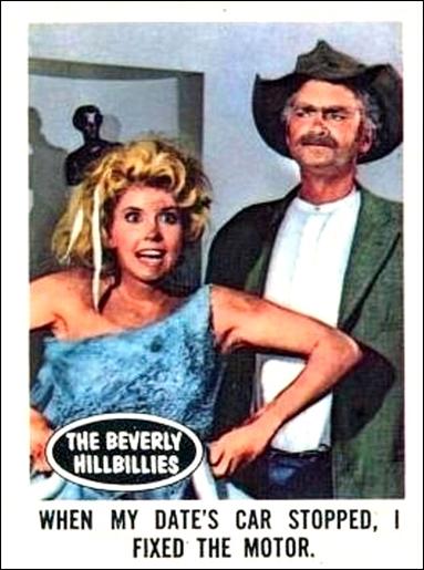 Beverly Hillbillies (Base Set) card 60 When My Date's Car Stopped, I Fixed the Motor.