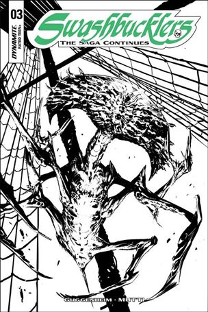 Swashbucklers: The Saga Continues issue 3-C Butch Guice 1:10 Black & White Cover