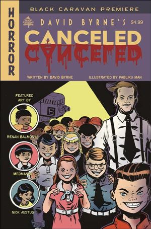 Black Caravan Premiere: David Byrne's Canceled issue 1-B Ed Bickford 1:10 Cover