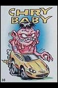Hot Rod Super Freaks (Base Set) card 35 Chry Baby
