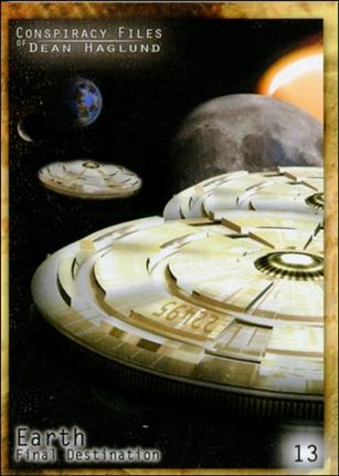 Conspiracy Files of Dean Haglund (Base Set) card 13 Earth Final Destination