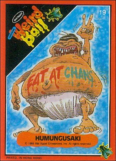 Weird Ball (Base Set) card 19 Humungusaki
