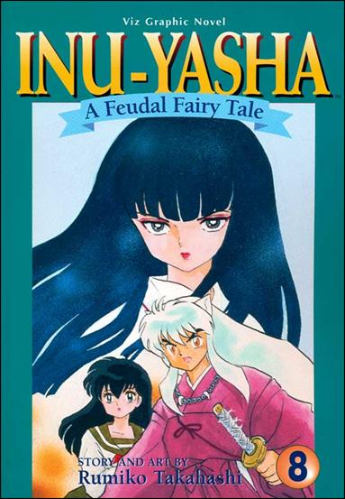 Inu-Yasha: A Feudal Fairy Tale issue 8