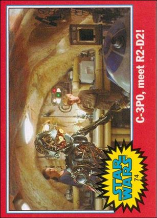 Star Wars Heritage  (Base Set) card 74 C-3PO, meet R2-D2!