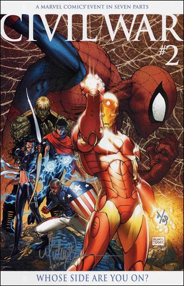 Civil War (2006) issue 2-G Dynamic Forces (Signed by Michael Turner) 1/30 