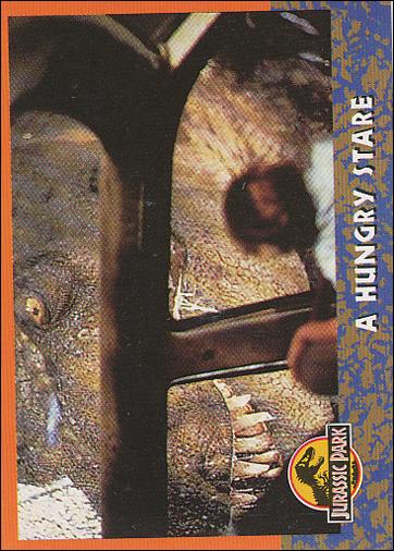 Jurassic Park (Base Set) card 35 A Hungry Stare