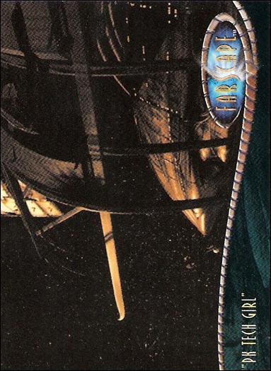 Farscape: Season One (Base Set) card 22 “PK Tech Girl”