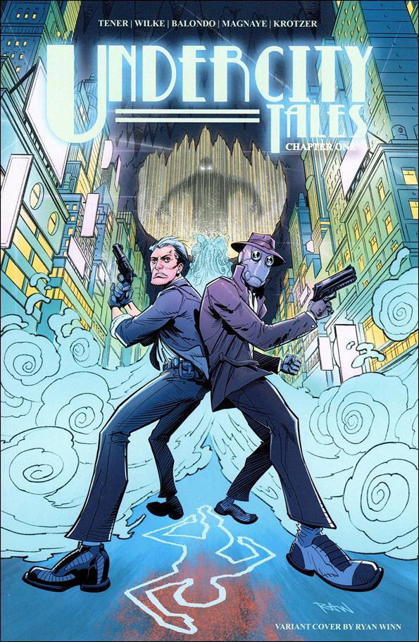 Undercity Tales issue 1 Ryan Winn Cover