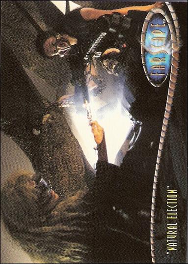 Farscape: Season Four (Base Set) card 236 “Natural Election”