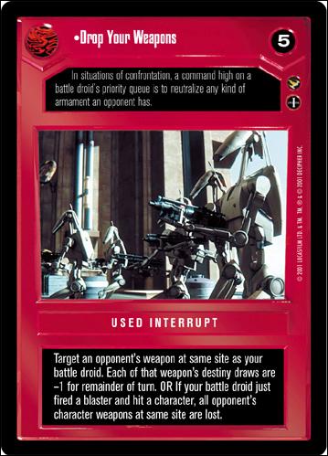 Star Wars: Theed Palace Limited (Base Set) card 37 Drop Your Weapons